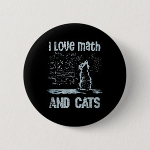 Jag älskar matematik och katter Rolig kattälskare Knapp