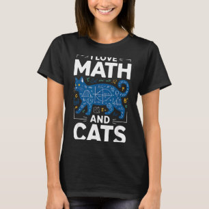 Jag älskar matematik och katter Rolig lärare Stude T Shirt
