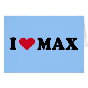JAG ÄLSKAR MAX HÄLSNINGSKORT