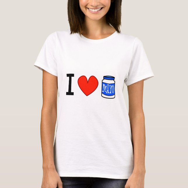 Jag älskar Mayo! T-shirt (Framsida)