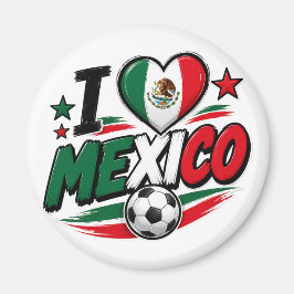 Jag älskar mexikansk fotbollsfan | Mexikansk stolt Magnet