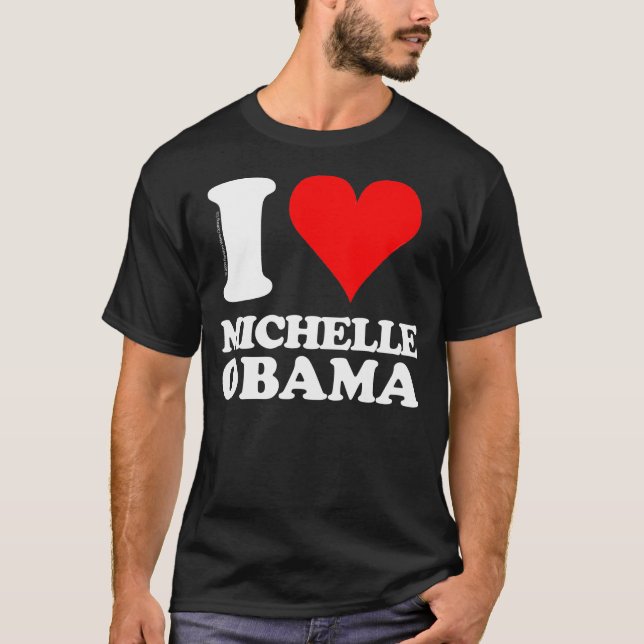 Jag älskar Michelle Obama Tee Shirt (Framsida)