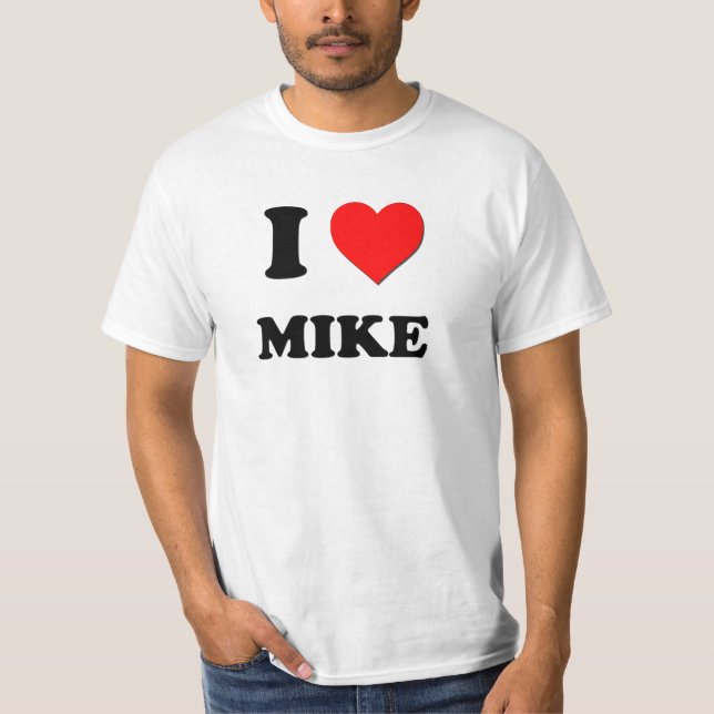 Jag älskar Mike Tee Shirt (Framsida)