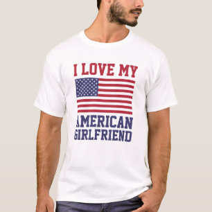 Jag älskar min amerikanflickvänT-tröja T-shirt