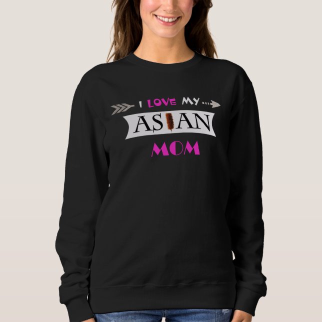 Jag älskar min asiatiska mamma mors dag t shirt (Framsida)