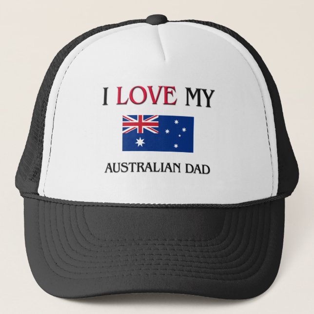 Jag älskar min australiensiska pappa truckerkeps (Framsida)