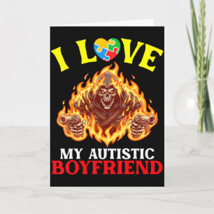 Jag älskar min autistiska pojkvän Flaming Reaper A Kort