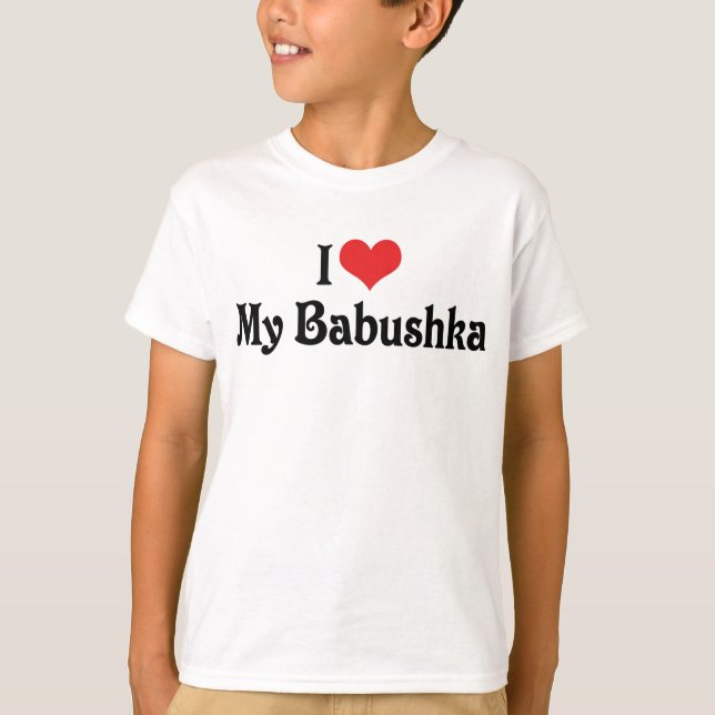 Jag älskar min babushka tee shirt (Framsida)