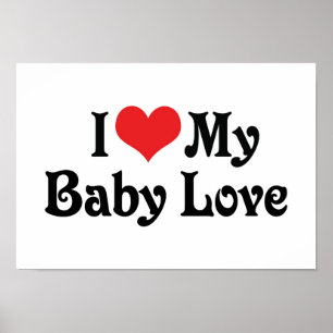 Jag älskar min Baby Love Poster