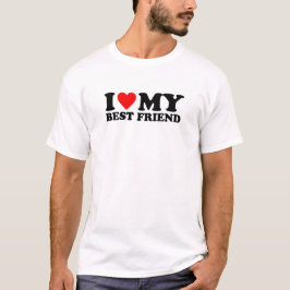 Jag älskar min bästa vän - Jag älskar min bästa vä T Shirt