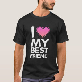 Jag älskar min bästa vän t shirt