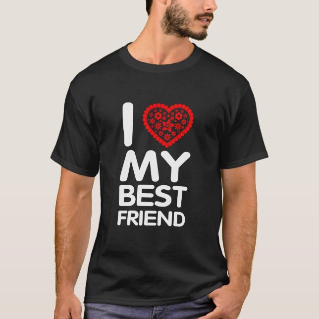 Jag älskar min bästa vän t shirt (Framsida)