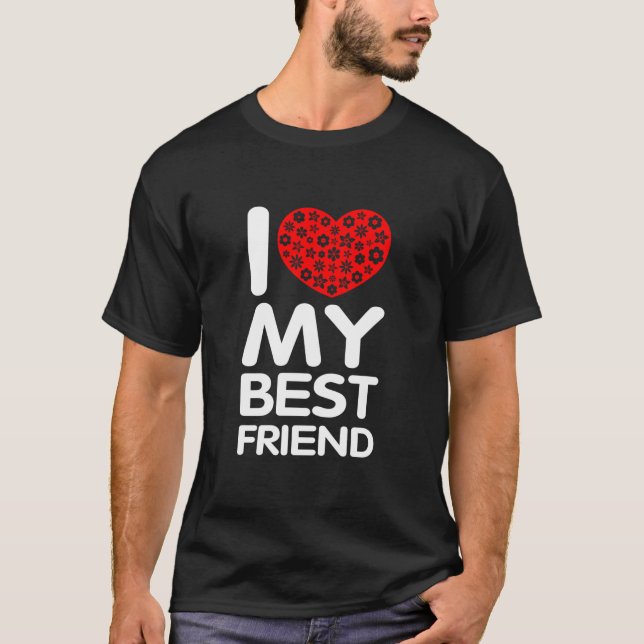 Jag älskar min bästa vän t shirt (Framsida)