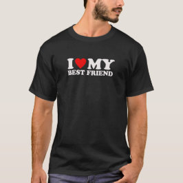 Jag älskar min bästa vän - Vit textdesign T Shirt