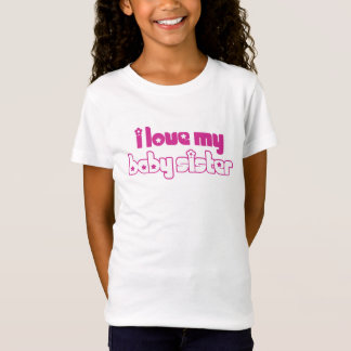 Jag älskar min bebissyster tee shirt