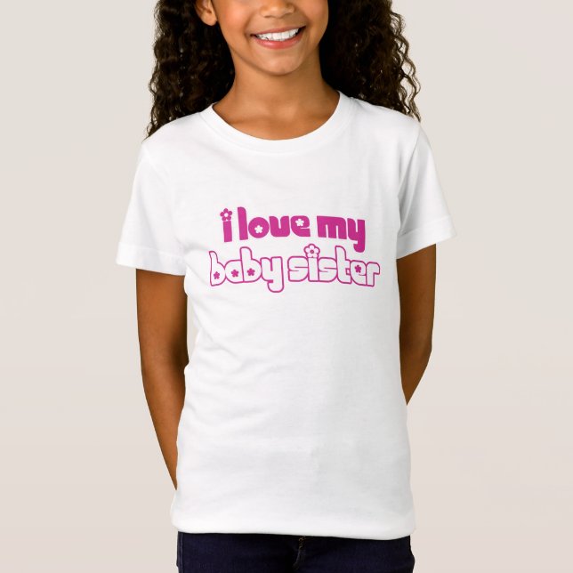 Jag älskar min bebissyster tee shirt (Framsida)