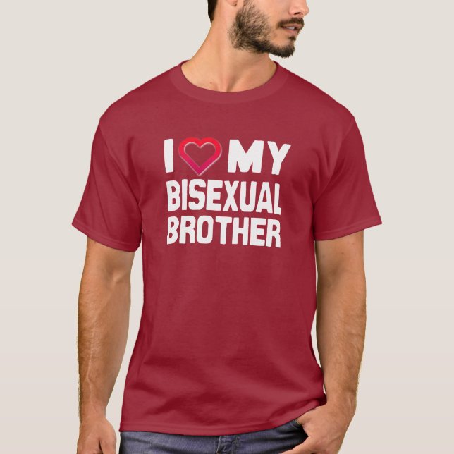 JAG ÄLSKAR MIN BISEXUELLA BROR - -.png Tee Shirt (Framsida)