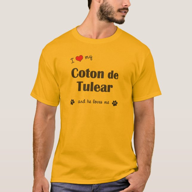 Jag älskar min bomull de Tulear (den Male hunden) Tee Shirt (Framsida)