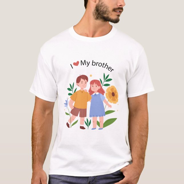 Jag älskar min BROR T Shirt (Framsida)