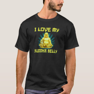 Jag älskar min Buddha buk! T-shirt