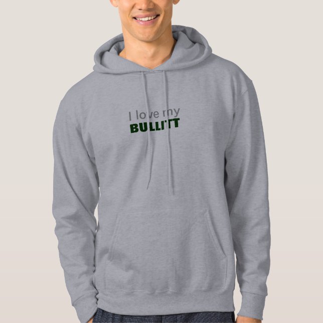 jag älskar min bullitt - grå färg sweatshirt med luva (Framsida)