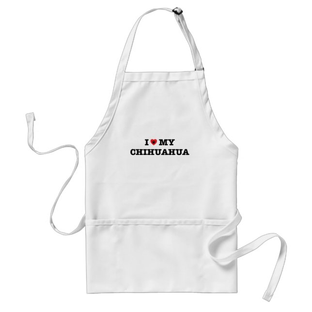 Jag älskar min Chihuahua Förkläde (Framsidan)