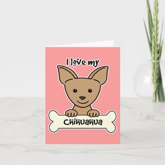 Jag älskar min Chihuahua Kort (Framsida)