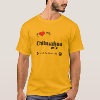 Jag älskar min Chihuahuablandning (den Male T Shirt