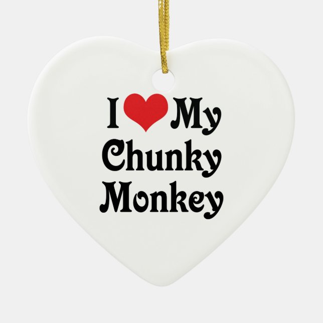 Jag älskar min Chunky Monkey Julgransprydnad Keramik (Framsidan)