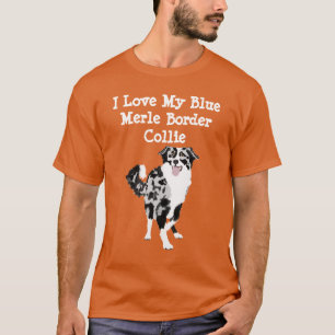 Jag älskar min Collie för den blåttMerle gräns Tee Shirt