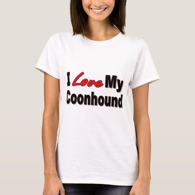 Jag älskar min Coonhoundhundgåvor och dräkt T-shirt (Framsida)