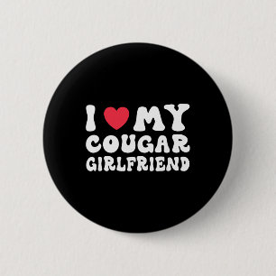 Jag älskar min cougar-flickvän Hjärta Gf Roligt Va Knapp