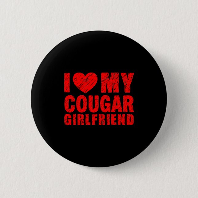 Jag älskar min cougar-flickvän hjärta valentine-kä knapp (Framsida)