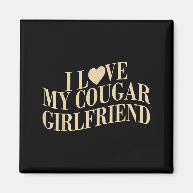 Jag älskar min cougar-flickvän rolig pojkvän män V Magnet (Framsidan)