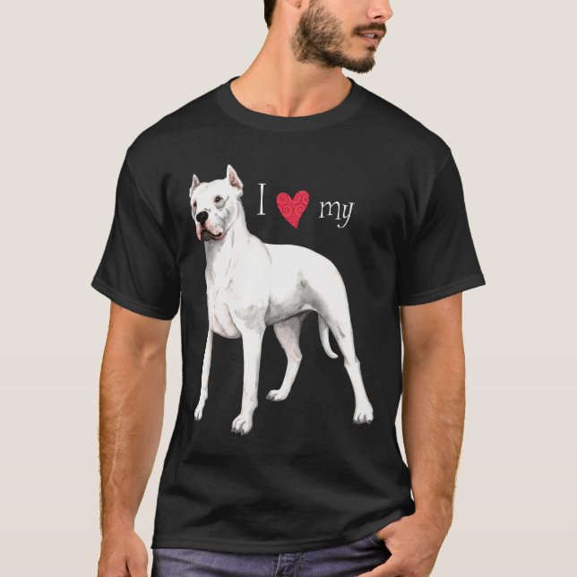 Jag älskar min Dogo Argentino Tee Shirt (Framsida)