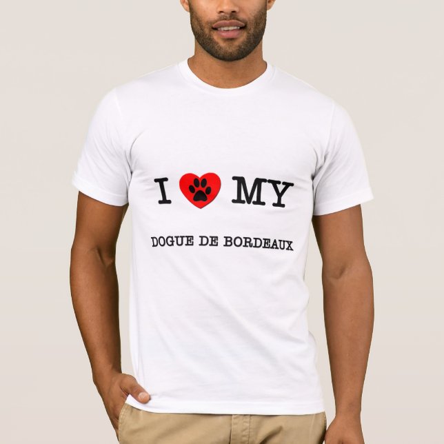 JAG ÄLSKAR MIN DOGUE DE BORDEAUX TEE SHIRT (Framsida)