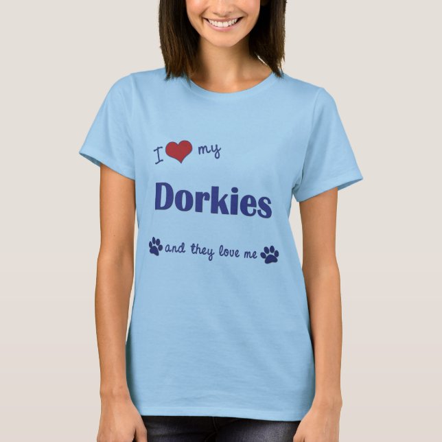 Jag älskar min Dorkies (åtskilliga hundar) Tee Shirt (Framsida)