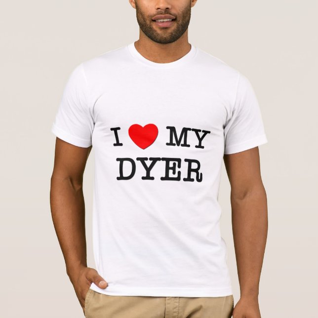 Jag älskar min DYER T-shirt (Framsida)