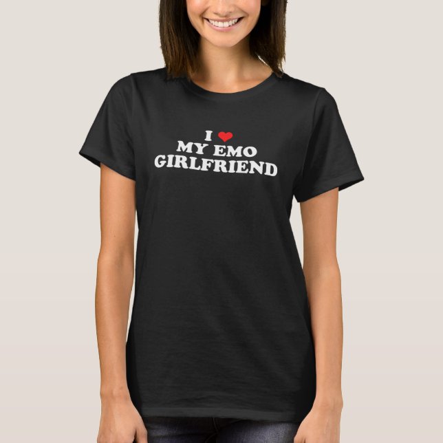 Jag älskar min emo-tjej Alt Goth 2000s Punk Emo B T Shirt (Framsida)