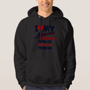 Jag älskar min fantastiska flickvän så håll dig bo hoodie