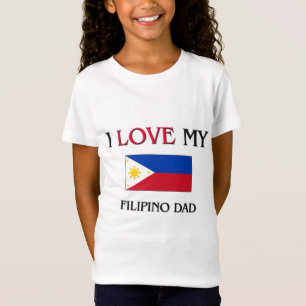 Jag älskar min filippinska pappa t-shirt