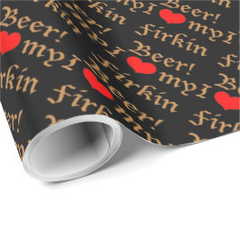 Jag älskar min Firkinöl! Inpackning av papper Presentpapper