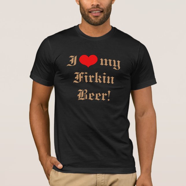 Jag älskar min Firkinöl! T-tröja Tröja (Framsida)