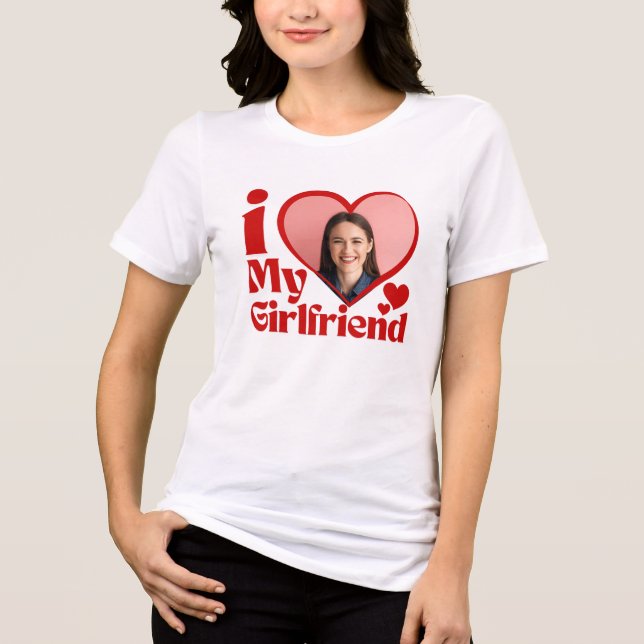 Jag älskar min flickvän Anpassad  T Shirt (Framsida)