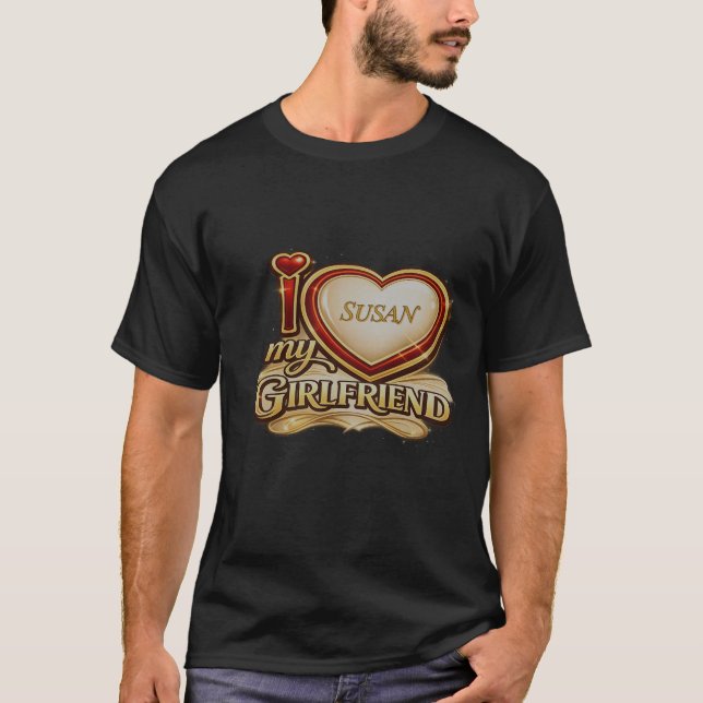 Jag älskar min flickvän Anpassad T Shirt (Framsida)