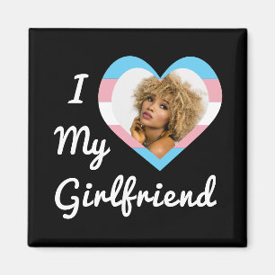 Jag älskar min flickvän HBTQ Transstolthet Anpassa Magnet