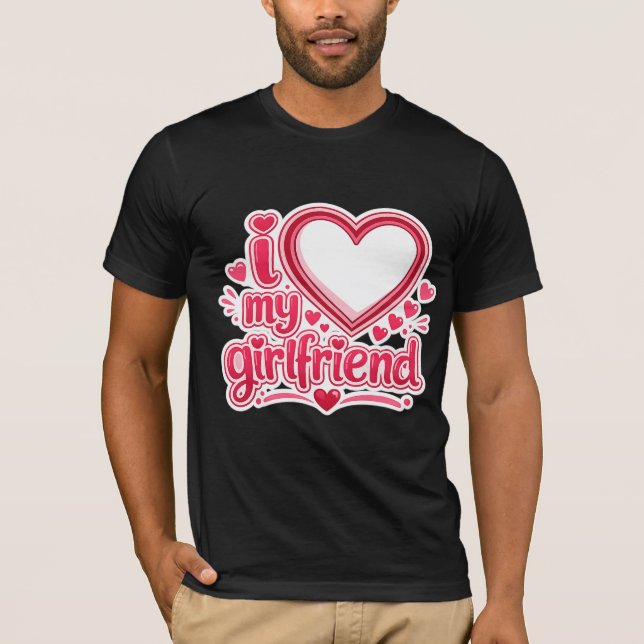 Jag ÄLSKAR min flickvän kostym t-shirt  (Framsida)