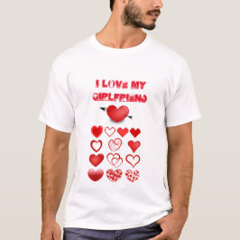 Jag älskar min flickvän T-Shirt