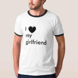 Jag älskar min flickvän t shirt