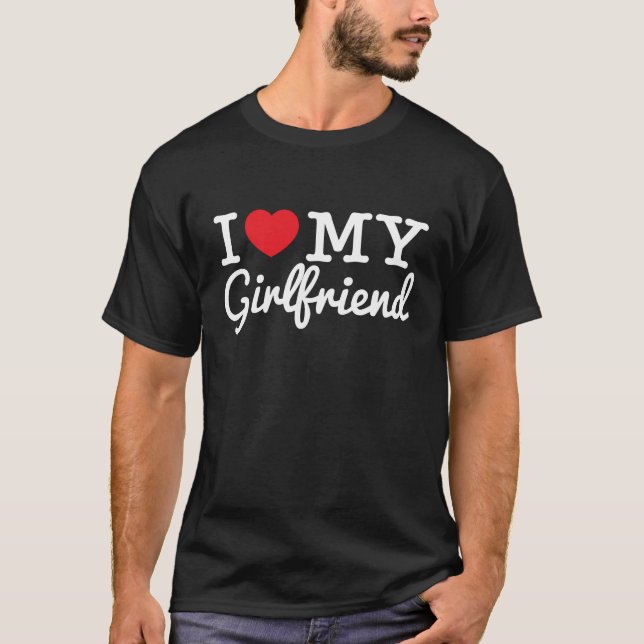 Jag älskar min flickvän (vittext) tee shirt (Framsida)